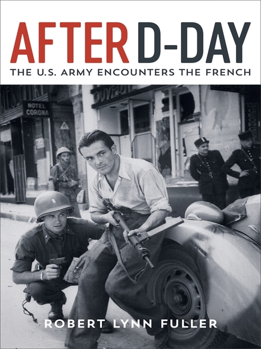 Title details for After D-Day by Robert Lynn Fuller - Available